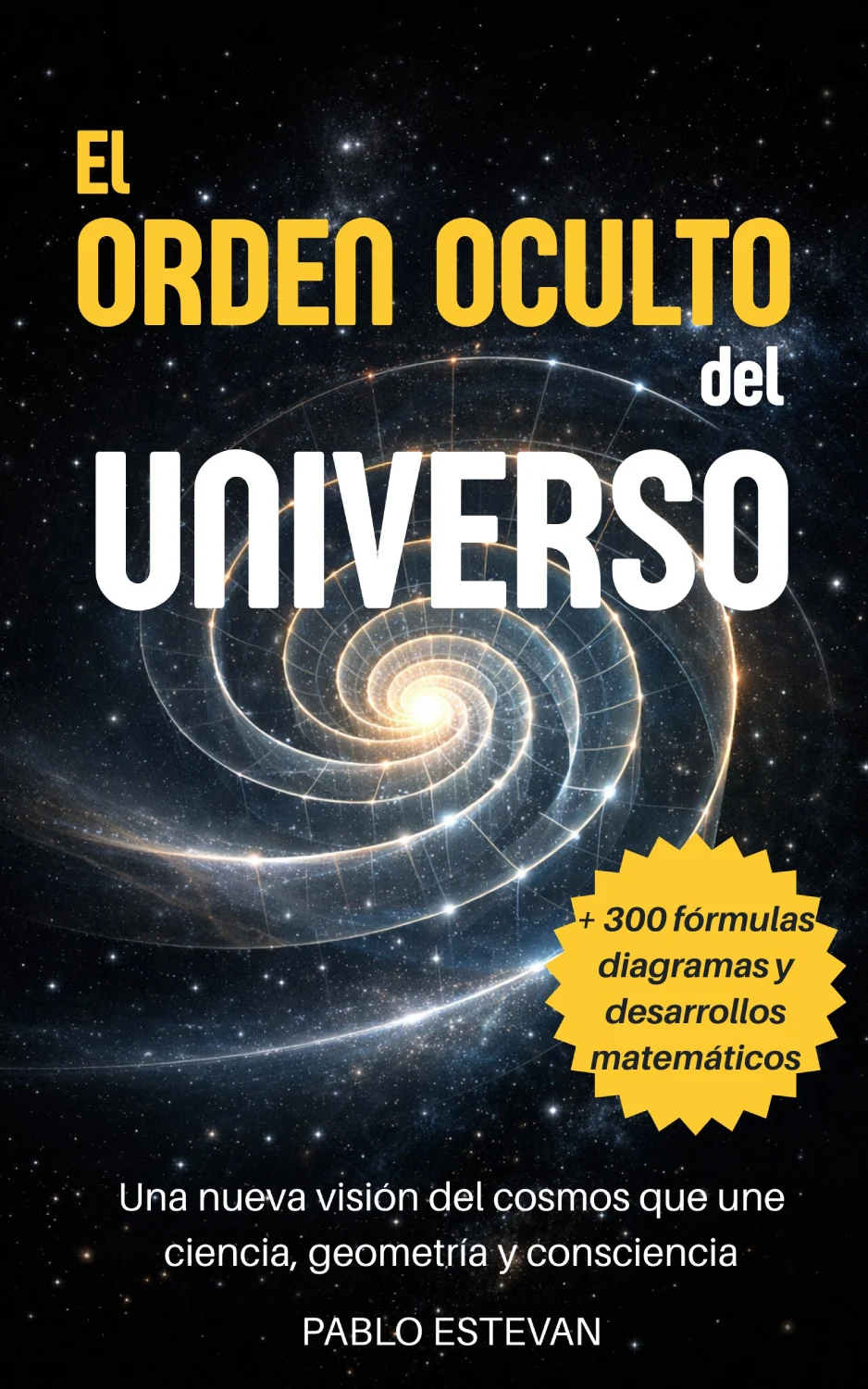 Portada del libro El Orden Oculto del Universo de Pablo Estevan